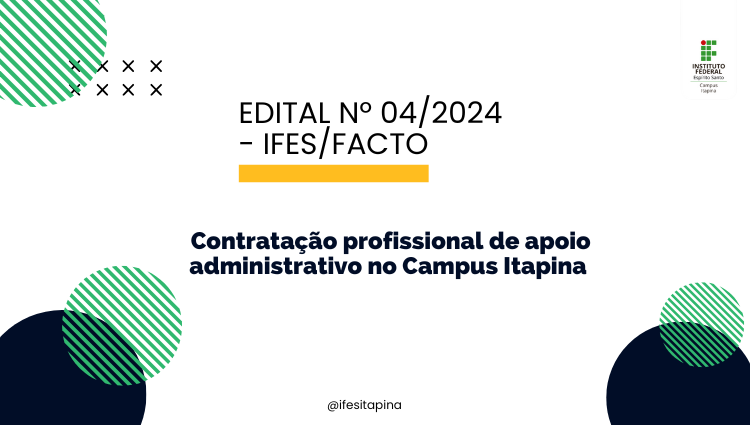 Facto lança novo edital para contratar profissional de apoio administrativo no Campus Itapina