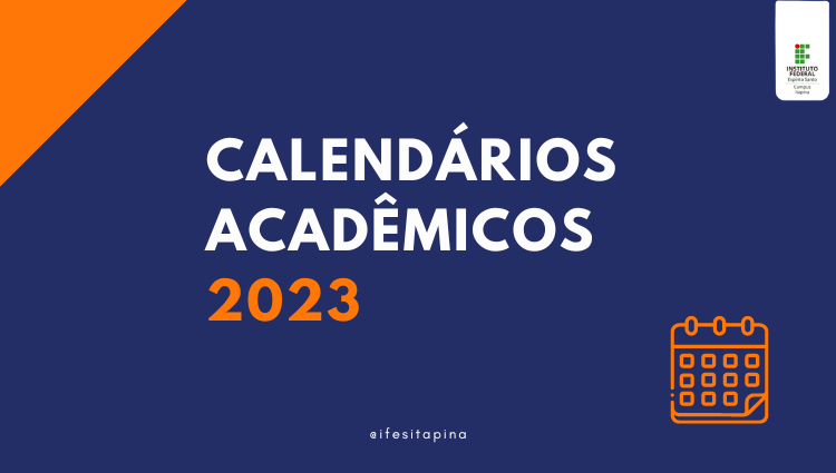 Campus Itapina divulga os calendários acadêmicos de 2023