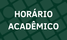 Horário Acadêmico