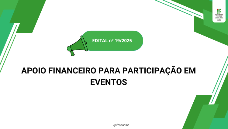 Edital n° 19/2025 - Apoio Financeiro para Eventos 