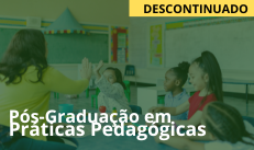 Pós-Graduação em Práticas Pedagógicas