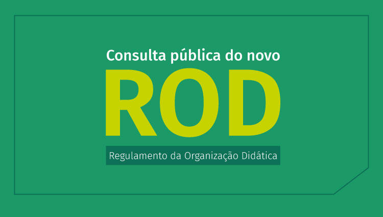  Proen abre consulta pública sobre novo Regulamento da Organização Didática