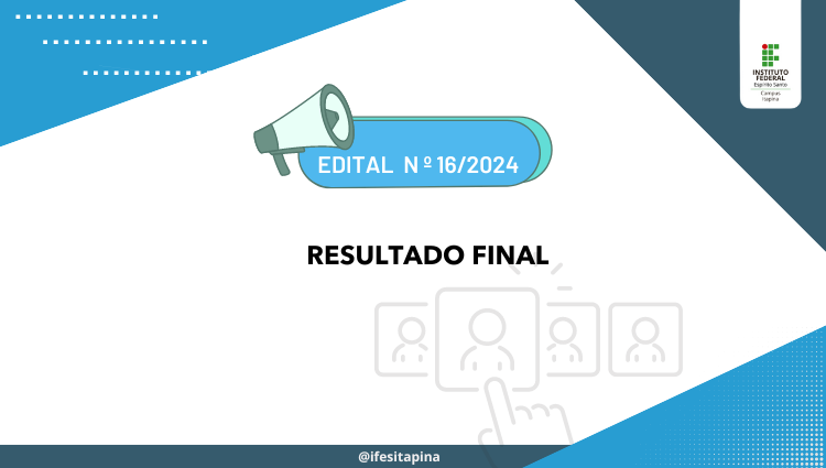 Edital nº 16/2024 - Resultado final