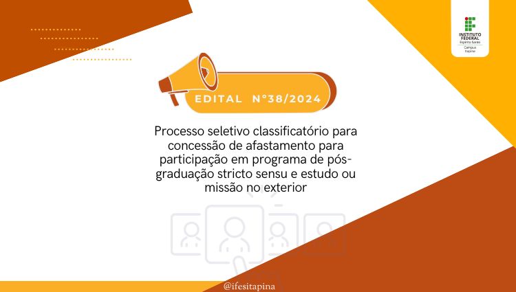 Edital Nº38/2024 - Confira o edital completo